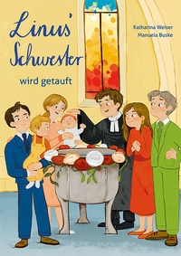 Enlarge image Cover: Linus`Schwester wird getauft - Agentur d. Rauhen Hauses