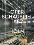 Cover: B&uuml;hnen K&ouml;ln. Oper - Schauspiel -Tanz - Wienand
