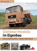 Cover: Oldtimer-Modelle im Eigenbau - vth