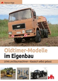 Enlarge image Cover: Oldtimer-Modelle im Eigenbau - vth