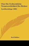 Cover: Uber Die Civilrechtliche Verantwortlichkeit Der Richter - Kessinger Publishing