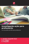 Cover: Investiga&ccedil;&atilde;o-a&ccedil;&atilde;o para professores - Edi&ccedil;&otilde;es Nosso Conhecimento