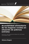 Cover: Accesibilidad alimentaria de los hogares rurales en situaci&oacute;n de pobreza extrema - Ediciones Nuestro Conocimiento