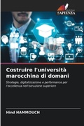 Cover: Costruire l'universita marocchina di domani - Edizioni Sapienza
