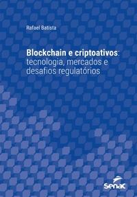 Enlarge image Cover: Blockchain e criptoativos - Editora Senac São Paulo