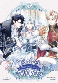 Enlarge image Cover: Darling, Why Don't We Divorce? Volume 2 - Crossed Hearts