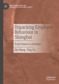 Enlarge image Cover: Unpacking Employee Behaviour in Shanghai - Palgrave Macmillan
