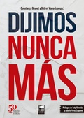Cover: Dijimos Nunca M&aacute;s - Marea Editorial
