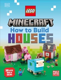 Enlarge image Cover: How to Build LEGO Minecraft Houses - DK Children