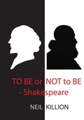 Cover: To Be or Not To Be Shakespeare (LIFE CYCLES, #20) - Neil Killion