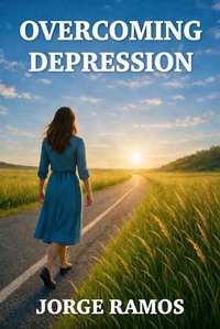 Enlarge image Cover: Overcoming Depression - Jorge Ramos