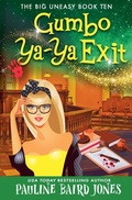 Cover: Gumbo Ya-Ya Exit - The Big Uneasy