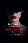 Cover: Surviving the Wrong Love - Surviving the Wrong Love  Series