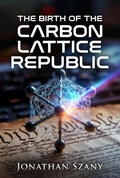 Cover: The Birth of the Carbon Lattice Republic (One Domino Away) - One Domino Away