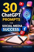 Cover: 30 ChatGPT Prompts for Social Media Growth: Captions, Content Ideas, Engagement & Marketing Prompts (ChatGPT Prompt Guides, #1) - imaan