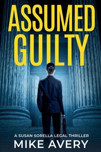 Enlarge image Cover: Assumed Guilty - A Susan Sorella Mystery