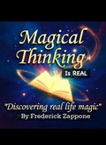 Cover: Magical Thinking is Real - Frederick Zappone