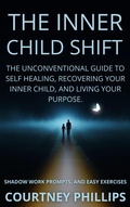 Cover: The Inner Child Shift - Courtney Phillips