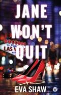 Cover: Jane Won't Quit - Varus Publishing
