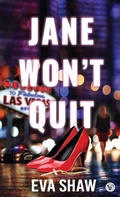 Cover: Jane Won't Quit - Varus Publishing