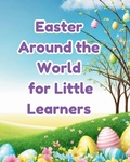 Cover: Easter Around the World for Little Learners - Laughs and Learning