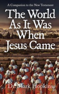 Cover: The World As It Was When Jesus Came - Parker Publishers