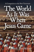 Cover: The World As It Was When Jesus Came - Parker Publishers