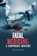 Cover: Fatal Medicine - The Saratoga Chronicles