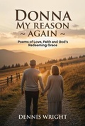 Cover: DONNA MY REASON AGAIN - Dennis Wright
