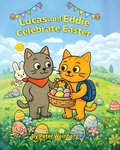 Cover: Lucas and Eddie Celebrate Easter - Peter Weinberg