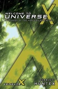 Cover: Welcome to Universe X - Scarlett Huntex