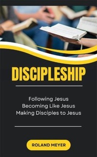 Enlarge image Cover: Discipleship - Roland Meyer