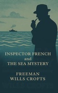 Cover: Inspector French and The Sea Mystery - Retold Press