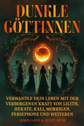Cover: Dunkle G&ouml;ttinnen - Healing Habits Publishing