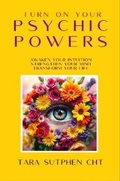 Cover: Turn On Your Psychic Powers - Sorce Moon Press