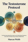 Cover: The Testosterone Protocol - Marcus Webb