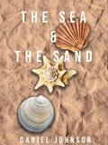 Cover: The Sea and the Sand - Daniel Johnson