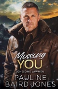 Cover: Missing You - Lonesome Lawmen