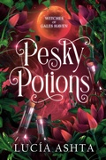 Cover: Pesky Potions (Witches of Gales Haven, #5) - Luc&iacute;a Ashta