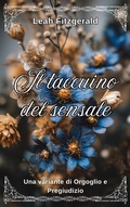 Cover: Il taccuino del sensale: Una variante di Orgoglio e Pregiudizio (I principi del corteggiamento di Kitty Bennet, #1) - Brightspine Press