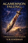 Cover: Agamemnon Falling: A Mythological Sci-Fi Adventure - Planetary Books