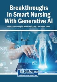 Enlarge image Cover: Breakthroughs in Smart Nursing With Generative AI - Igi Global Scientific Publishing