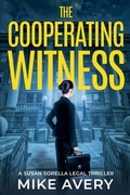 Cover: The Cooperating Witness - A Susan Sorella Mystery