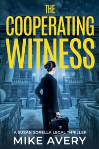 Enlarge image Cover: The Cooperating Witness - A Susan Sorella Mystery