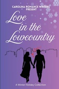 Cover: Love in the Lowcountry A Winter Holiday Collection - Elaine Reed