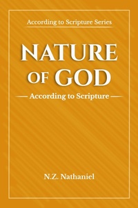 Enlarge image Cover: Nature of God: According to scripture - Berean Light Publishing