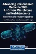 Cover: Advancing Personalized Medicine With AI-Driven Microbiome and Nutrigenomics - Igi Global Scientific Publishing