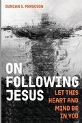 Cover: On Following Jesus - Wipf & Stock Publishers