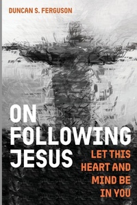 Enlarge image Cover: On Following Jesus - Wipf & Stock Publishers