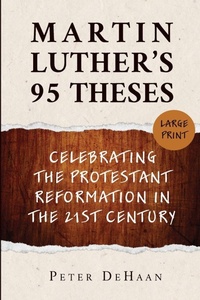 Enlarge image Cover: Martin Luther's 95 Theses - Rock Rooster Books